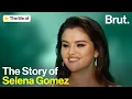 The Life of Selena Gomez