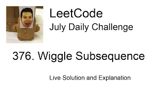 Daily Leetcode Jul 03 2022 - 376 Wiggle Subsequence