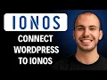 How to Connect WordPress to IONOS Domain 2026 GUIDE