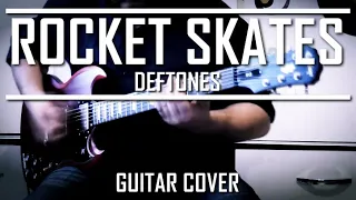 Download Deftones - Rocket Skates (Guitar Cover) MP3