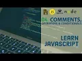 Learn JavaScript - Comments Operators Conditionals