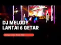 Download Lagu LANTAI 6 MELODY DJ FUNKOT 2022 NEW VERSION