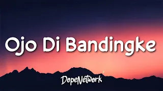farel prayoga ojo di bandingke lirik lagu lyrics 