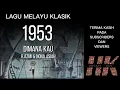 Lagu Melayu Klasik DIMANA KAU dendangan Lagenda R.Azmi dan Nona Asiah