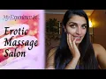 My Experience in Erotic Massage Salon