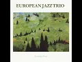 My Funny Valentine - European Jazz Trio
