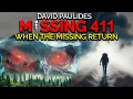 People Who Reappeared After Vanishing with No Memories David Paulides MISSING 411