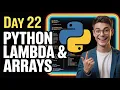 Day 22 Python Lambda Arrays Explained 3 Years Machine Learning Challenge