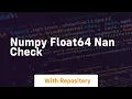 numpy float64 nan check