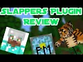 Slappers Plugin Tutorial and Review