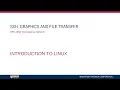 Introduction to Linux in HPC Part - SSH Graphics and File Transfer