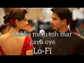 Download Lagu Rabba mein toh mar gaya oye Lofi (H.K Lofi Remake)