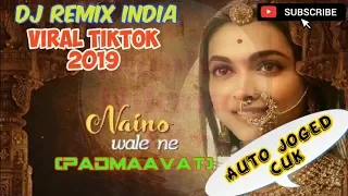Download DJ INDIA NAINOWALE NE - VIRAL TIKTOK 2019 - AUTO JOGED COYYY... MP3