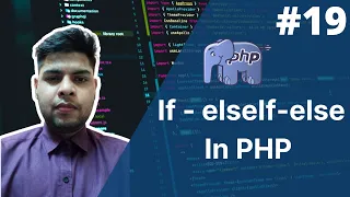 if elseif statement in php php tutorial for beginners full - 19 php tutorial php full course