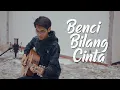 Download Lagu Radja - Benci Bilang Cinta (Acoustic Cover by Tereza)