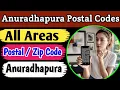 Anuradhapura Sri Lanka all areas postal codes
