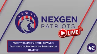 West Virginia s Path Forward Prevention Recovery Behavioral Health NGP Live Panel