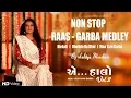 Download Lagu Non Stop Raas Garba by Lalitya Munshaw | Birdali, Dholida Na Dhol,  Maa Taro Garbo