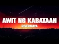 Rivermaya - Awit Ng Kabataan (Lyrics)