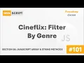 Cineflix Filter By Genre Array String Methods Complete Modern JavaScript Course