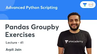 Pandas Groupby Exercises L 41 Advanced Python Scripting Arpit Jain