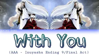 Download With You | Inuyasha ED 9 (Final Act) | AAA MP3