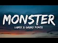 LUM!X, Gabry Ponte - Monster (Lyrics)