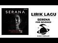 Download Lagu FOR REVENGE - SERANA (Lyrics)