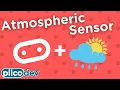 PiicoDev Atmospheric Sensor BME280 Micro bit Guide