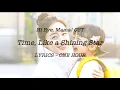 Lagu [1 Hour] Time, Like a Shining Star [Lyrics] Hi Bye, Mama! OST
