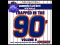 Trapped In the 90's - Vol 2 (Shot Callers Edition Ft: PF Cuttin)