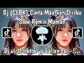 Download Lagu DJ CINTA LAMA BERSEMI KEMBALI | DJ CLBK SLOW REMIX MAMAN FVNDY | DJ VIRAL TIKTOK TERBARU 2025