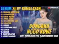 Download Lagu Album Silvy Kumalasari || DONGAKU NGGO KOWE - PELAMPIASAN - Lagu Campursari Full Album Terbaru 2025