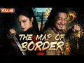 Lagu 【ENG SUB】The Map of Border | Female Constable and Rogue on a Deadly Mission🩸 | Wuxia Movie