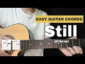 Download Lagu Still - Jeff Bernat (Easy Guitar Chords Tutorial)