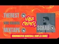 Download Lagu The Best of #VibeCouncil remixe) mixtape 💿 by DJSchabo