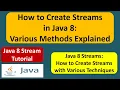 How to Create Streams in Java 8 Various Methods Explained Java 8 streams Streams in Java 8
