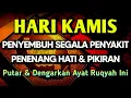 Download Lagu KUN FAYAKUN 🤲 CUKUP PUTAR 1X AY4T INI INSYAALLAH PENY4KIT LANGSUNG S3MBUH TOTAL❗