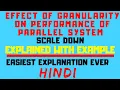 Effect Of Granularity On Performance Of Parallel System Explained with Solved Example in Hindi