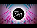 What Lovers Do X Bartender X Rhianna (DJ BAWLLiN REMIX)