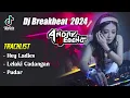 BREAKBEAT HEY LADIES x LELAKI CADANGAN TERBARU 2024 BIKIN SATU ROOM MELAYANG TINGGI_DJ EBENG
