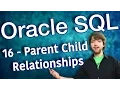 Oracle SQL Tutorial 16 - Parent Child Relationships