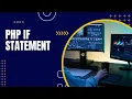 PHP If Statement Tutorial in Hindi