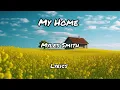 My Home - Myles Smith (Lyrics)