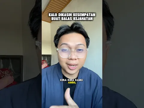 BALAS KEJAHATAN ATAU MEMAAFKAN⁉️