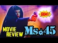 SHE BLOWS THEM ALL AWAY Ms 45 1981 Movie Review