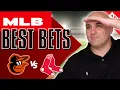 Red Sox vs Orioles DOUBLE HEADER Best Bets Best MLB Picks July 22 2026