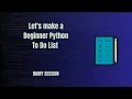 How to Build a Python To-Do App Console Stoic Rainy Session