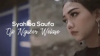 syahiba saufa ojo nguber welas official music video 