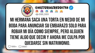 Mi HERMANA Saca una Torta en Medio de mi Boda Para Anunciar su EMBARAZO Solo para Robar mi Día ...
